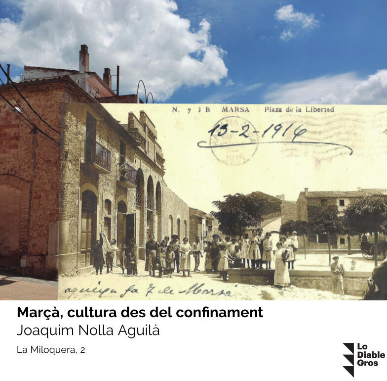 MARÇÀ, CULTURA DES DEL CONFINAMENT - Joaquim Nolla Aguilà