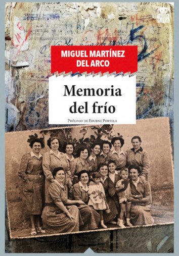 MEMORIA DEL FRÍO - Miguel Martínez
