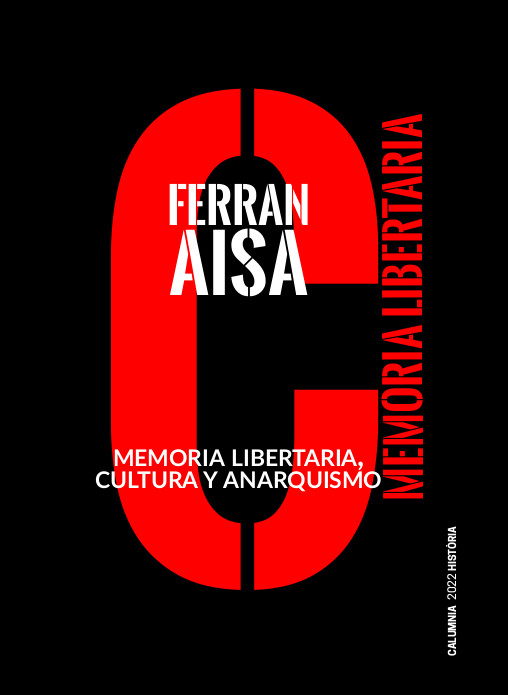 memoria-libertaria-cultura-y-anarquismo-9788412432572