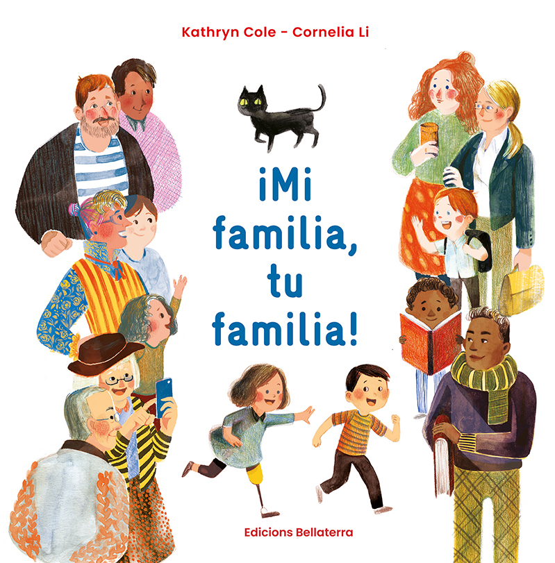 ¡Mi familia, tu familia! - Kathryn Cole | Cornelia Li