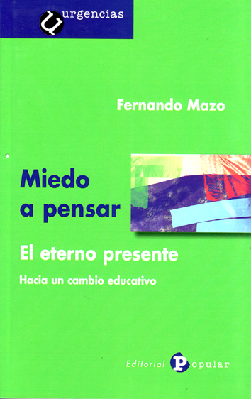 Miedo a pensar - Fernando Mazo