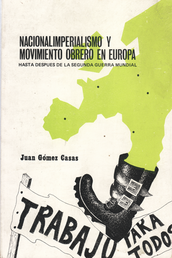 Nacionalimperialismo y movimiento obrero en Europa - Juan Gómez Casas