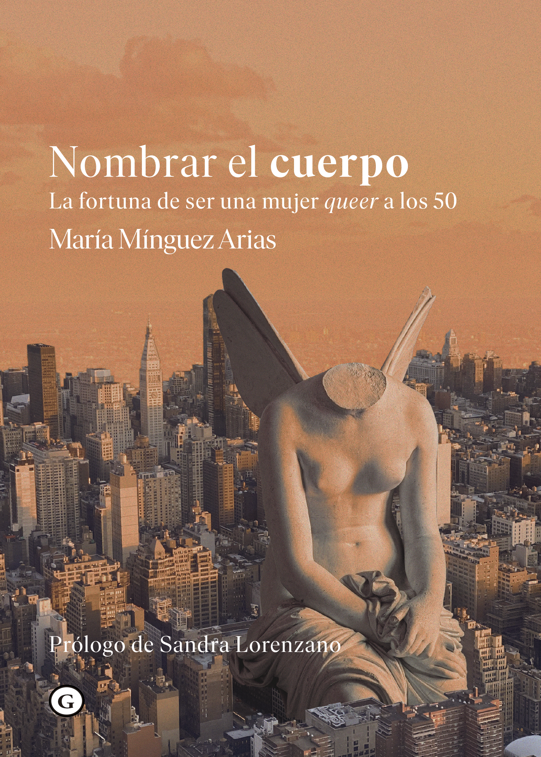 NOMBRAR EL CUERPO - María Mínguez Arias