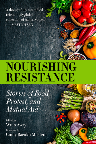 Nourishing Resistance - Wren Awry