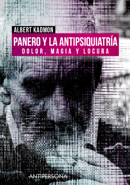 panero-y-la-antipsiquiatria-9788469779927