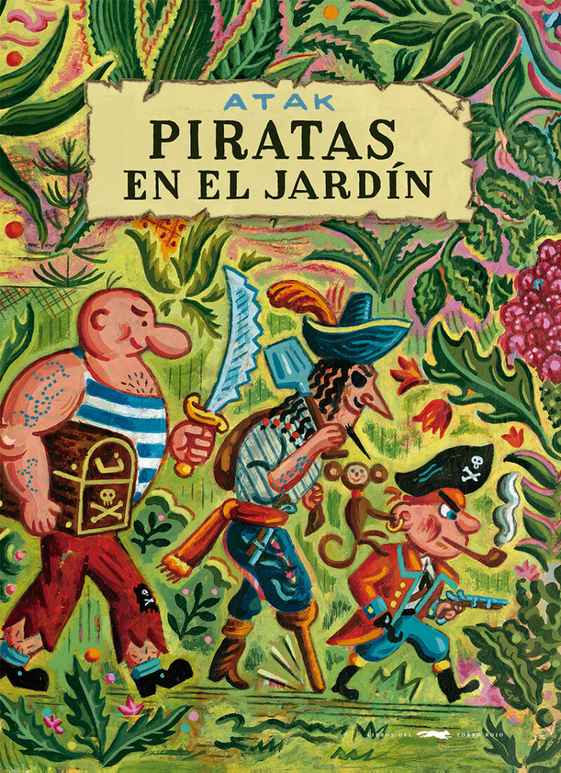 Piratas en el jardín - Atak