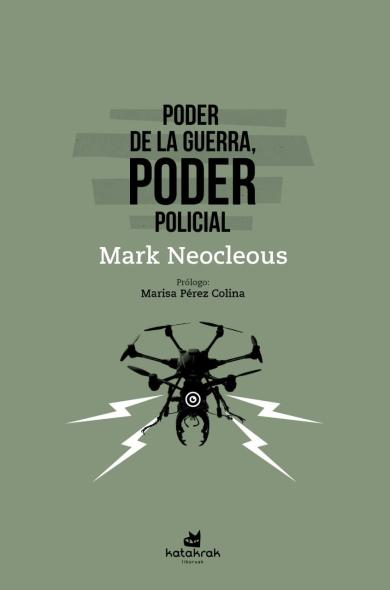 Poder de la guerra, poder policial - Mark Neocleous