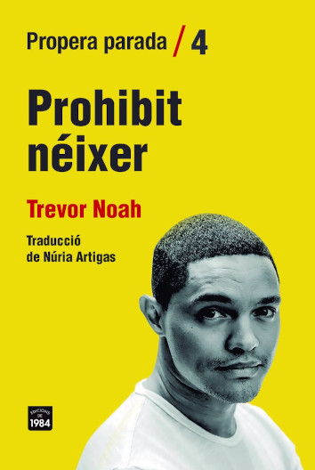 PROHIBIT NÉIXER - Trevor Noah
