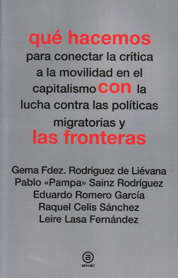 ¿Qué hacemos con las fronteras? - Gemma Rodríguez, Pablo «Pampa» Sainz, Eduardo Romero, Raquel Celis y Leire Lasa