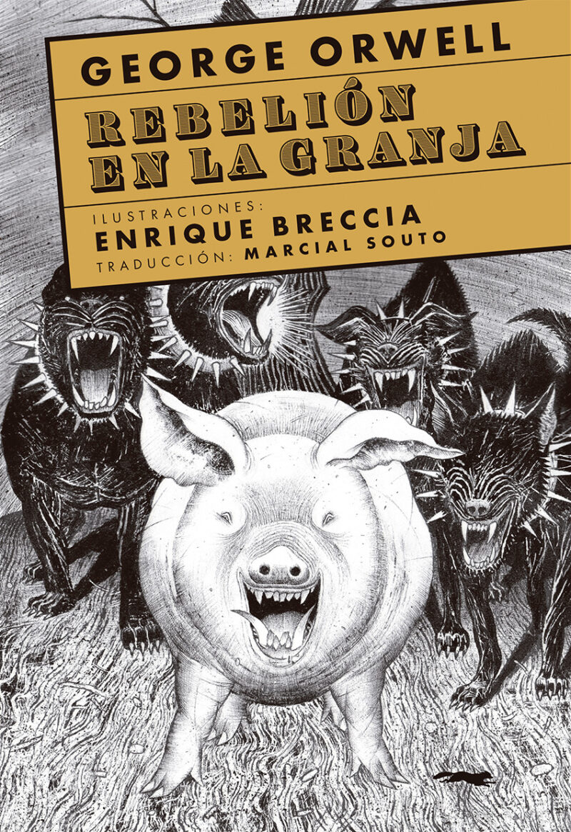 Rebelión en la granja - George Orwell | Enrique Breccia