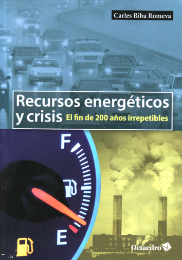 Recursos energéticos y crisis - Carles Riba Romeva