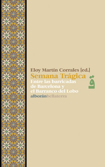 Semana Trágica - Eloy Martín Corrales (ed.)