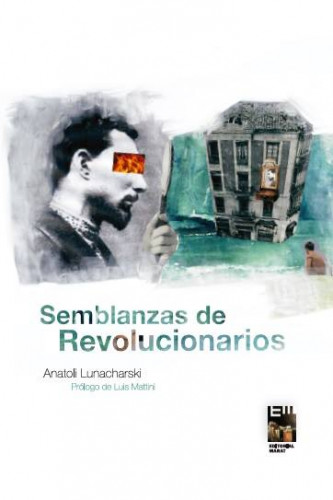 Semblanzas de revolucionarios - Anatoli Lunacharski