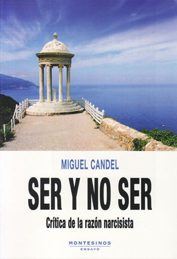 Ser y no ser - Miguel Candel