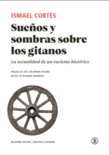 SUEÑOS Y SOMBRAS SOBRE LOS GITANOS - Ismael Cortés