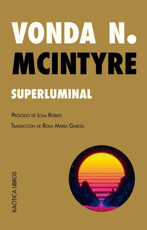 SUPERLUMINAL - Vonda N. McIntyre