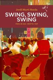 Swing, swing, swing - Jordi Martí-Rueda