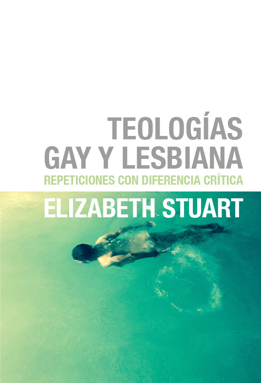 TEOLOGÍAS GAY Y LESBIANA - Elizabeth Stuart