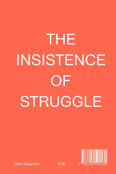 the-insistence-of-struggle-9788494590146