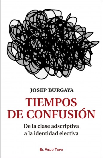 TIEMPOS DE CONFUSIÓN - Josep Burgaya