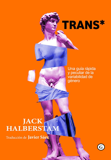 Trans* - Jack Halberstam
