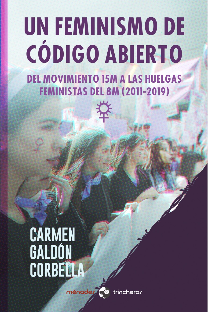 UN FEMINISMO DE CÓDIGO ABIERTO - Carmen Galdón Corbella