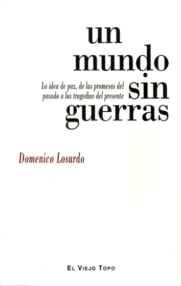 Un mundo sin guerras - Domenico Losurdo