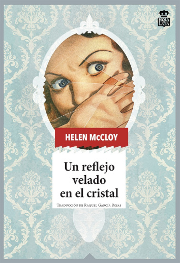 UN REFLEJO VELADO EN EL CRISTAL - Helen McCloy