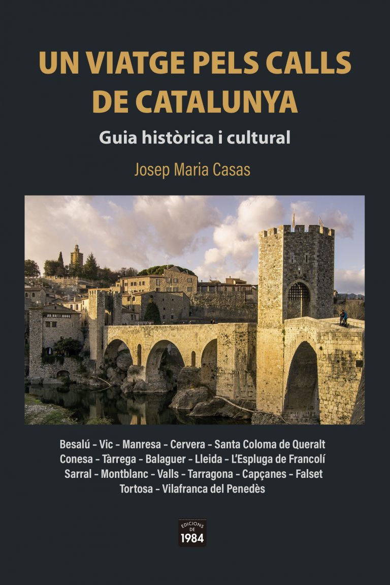 UN VIATGE PELS CALLS DE CATALUNYA - Josep Maria Casas