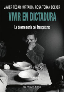 Vivir en dictadura - Javier Tébar Hurtado